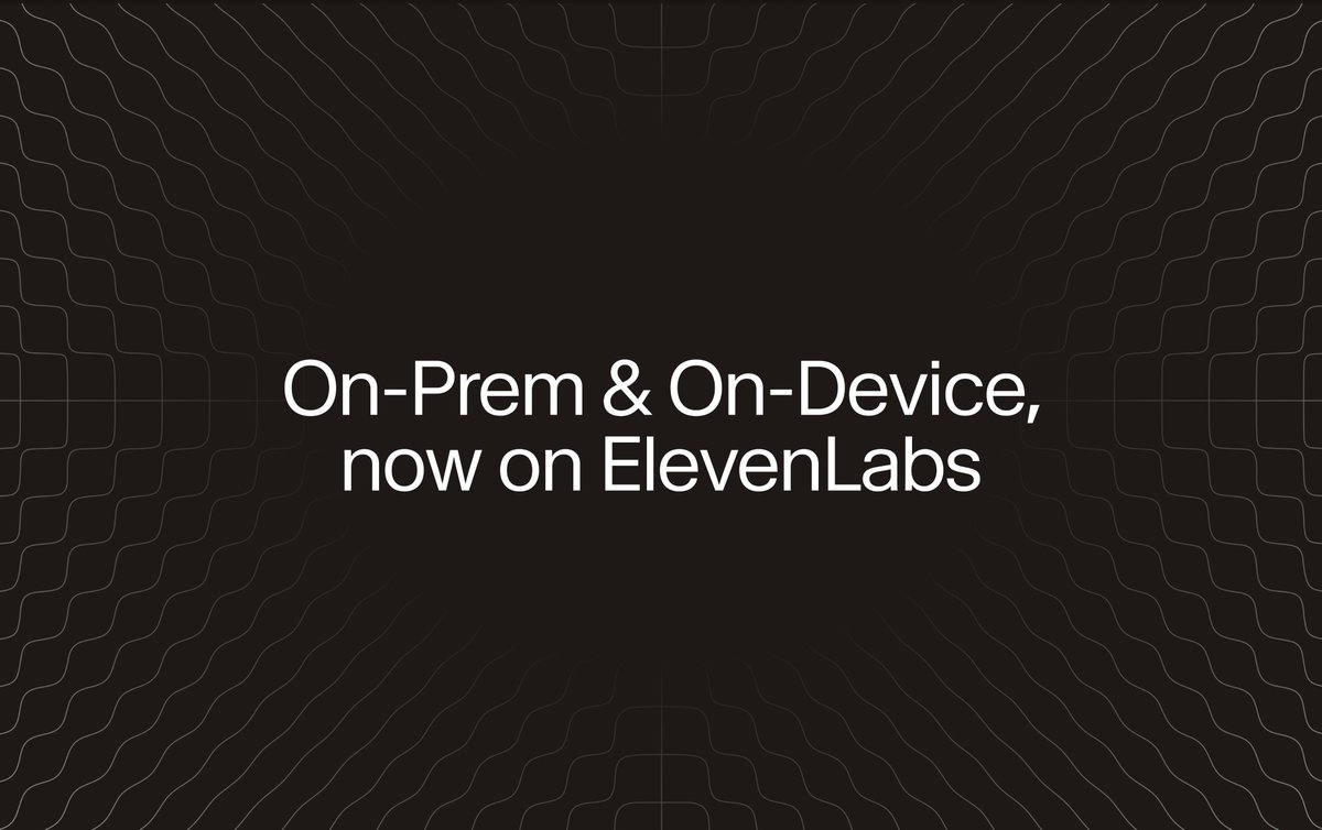 ElevenLabs Launches On-Premise and On-Device Deployment for Local Voice AI