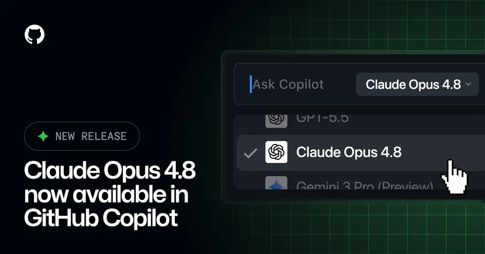 GitHub Brings Claude Opus 4.8 to Copilot for Advanced Codebase Reasoning