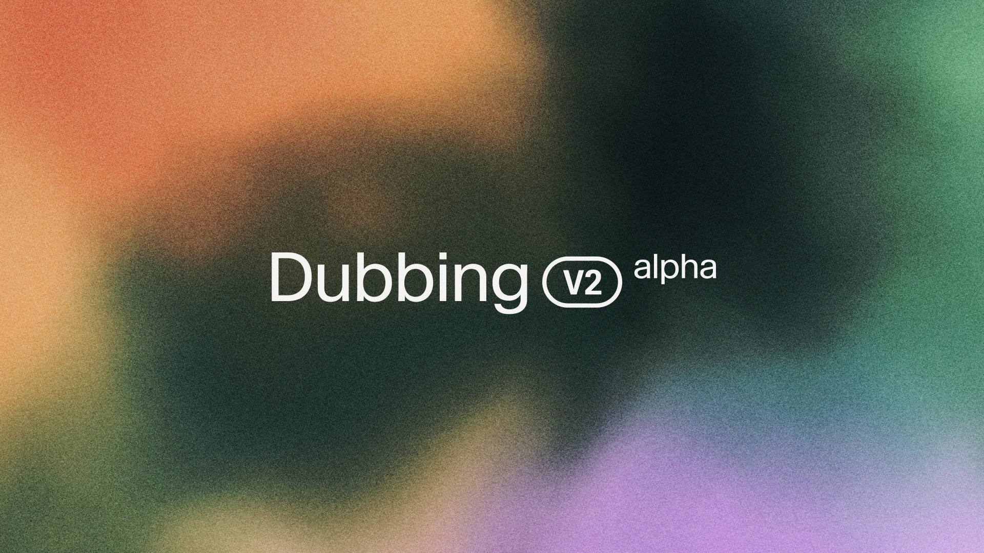 ElevenLabs Launches Dubbing v2 to Carry Original Emotion Across 90 Languages