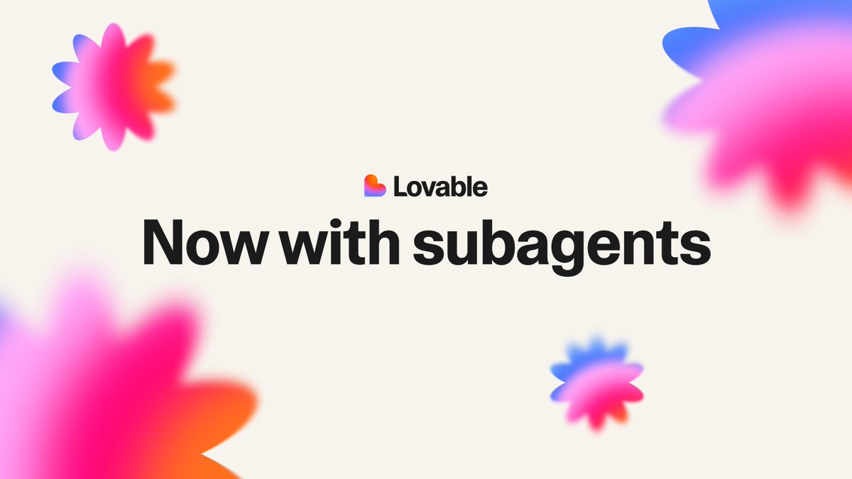 Lovable
Now with subagents
