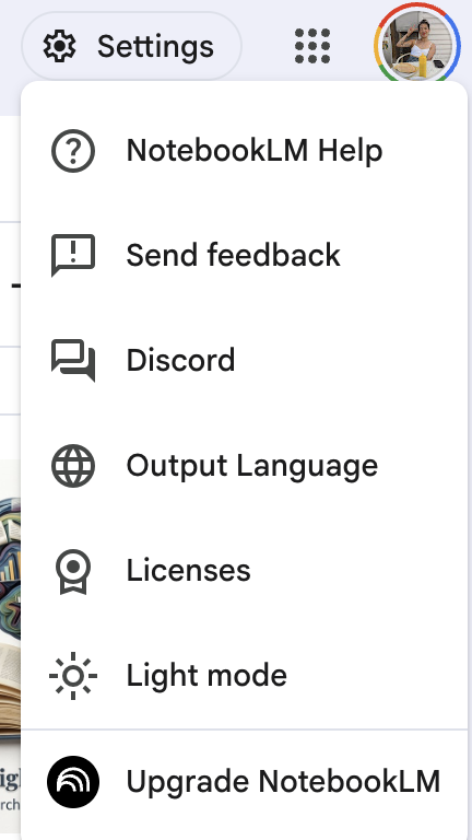 NotebookLM Help
Send feedback
Discord
Output Language
Licenses
Light mode
Upgrade NotebookLM