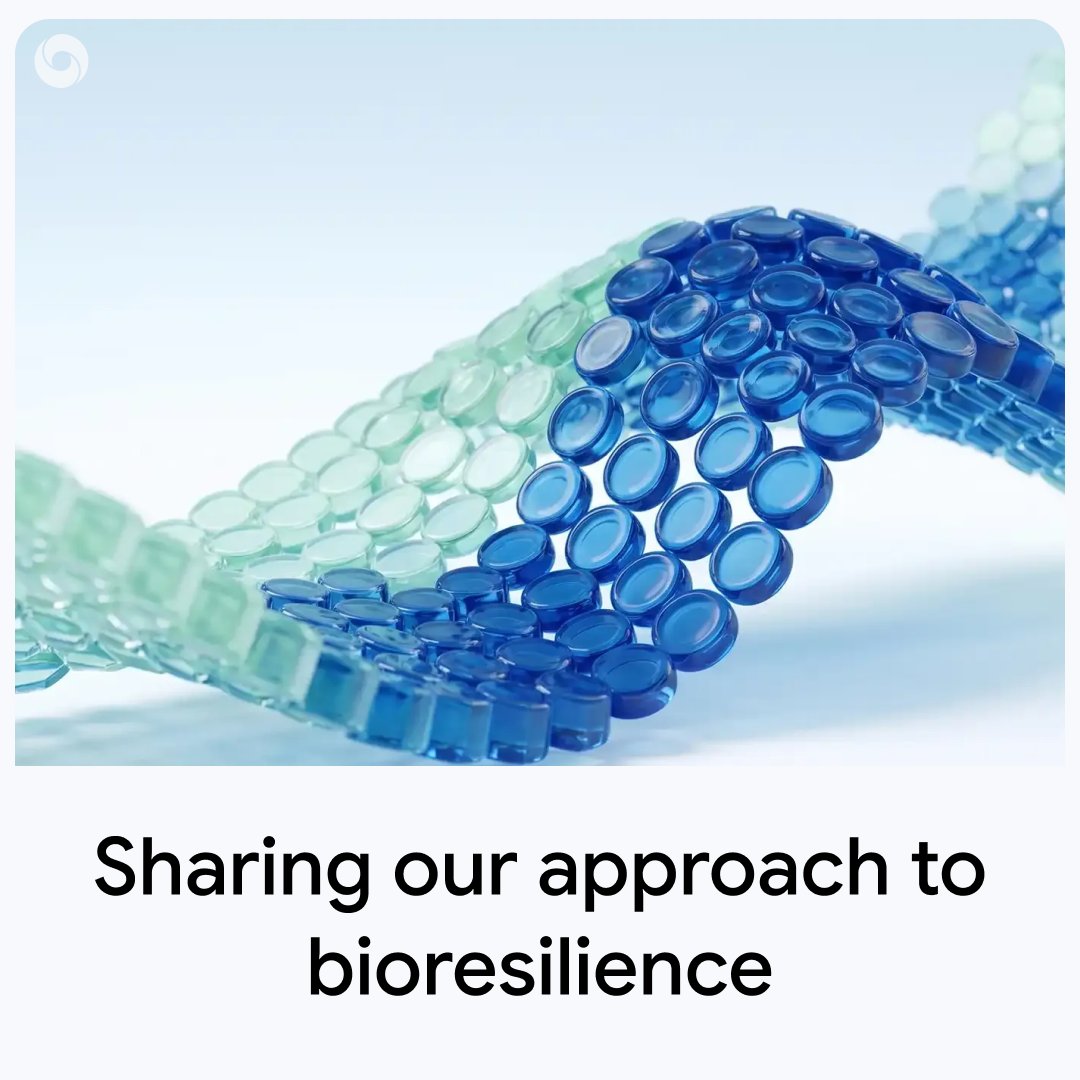 Sharing our approach to bioresilience