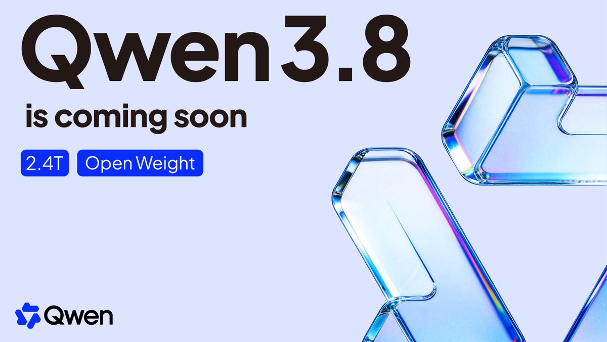 Qwen 3.8 is coming soon 2.4T Open Weight Qwen