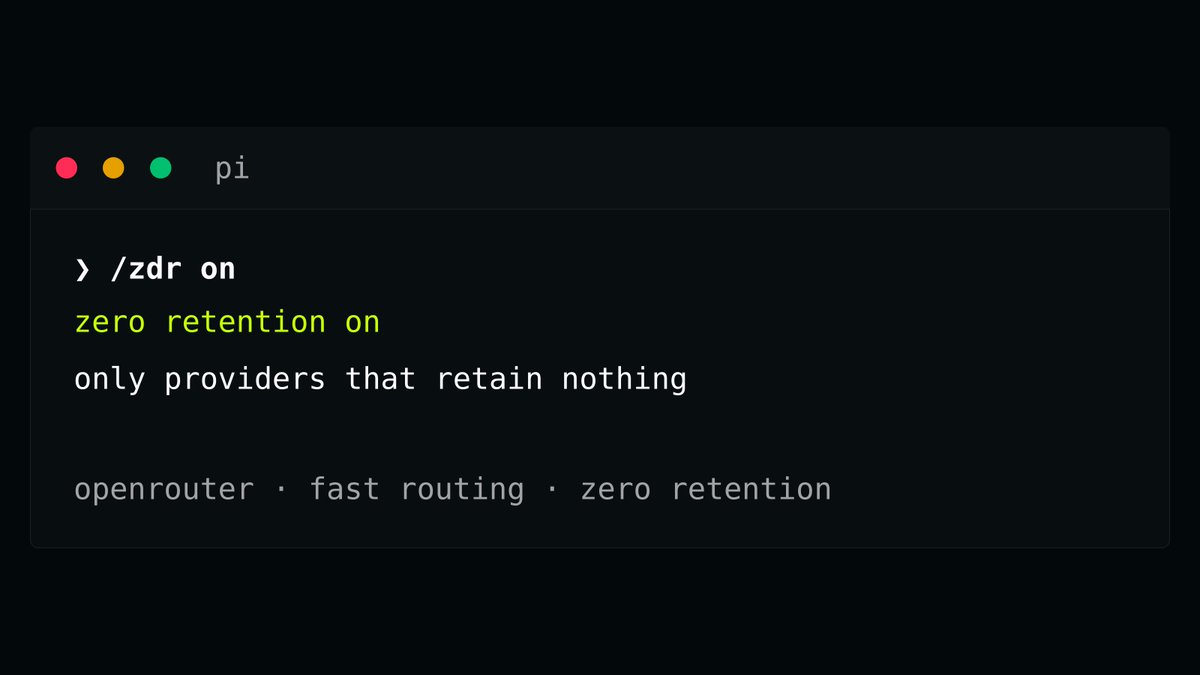 pi
> /zdr on
zero retention on
only providers that retain nothing
openrouter · fast routing · zero retention