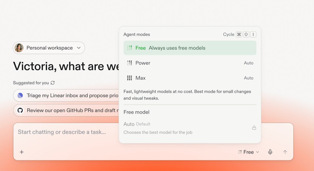 Agent modes Cycle ⌘ ⇧ I
Free Always uses free models
Power Auto
Max Auto
Fast, lightweight models at no cost. Best mode for small changes and visual tweaks.
Free model
Auto Default
Chooses the best model for the job