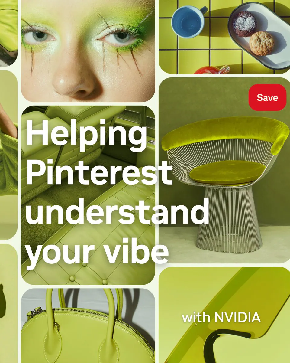 Helping Pinterest understand your vibe with NVIDIA Save
