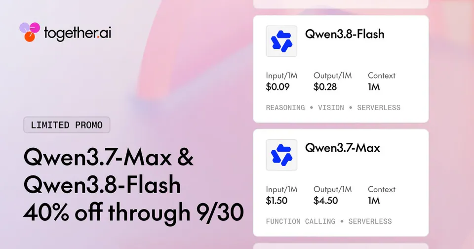 Qwen3.8-Flash
Input/1M $0.09
Output/1M $0.28
Context 1M
REASONING • VISION • SERVERLESS