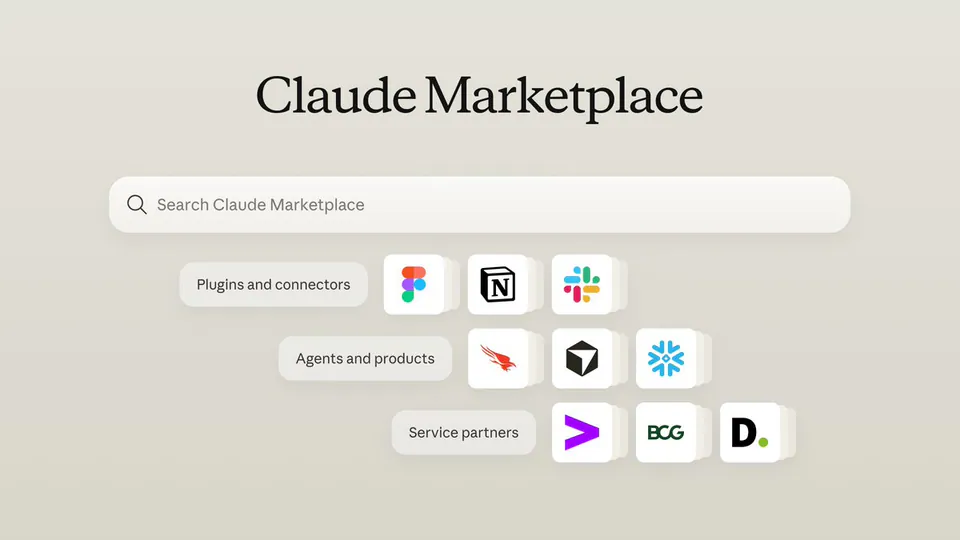 Claude Marketplace
Search Claude Marketplace
Plugins and connectors
Agents and products
Service partners