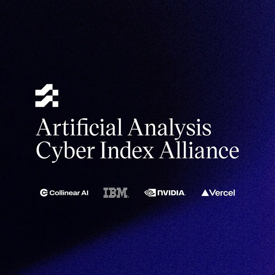 Artificial Analysis Cyber Index Alliance Collinear AI IBM NVIDIA Vercel