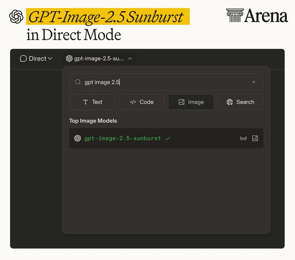 GPT-Image-2.5 Sunburst in Direct Mode; Direct; gpt-image-2.5-su...; gpt image 2.5; T Text; </> Code; Image; Search; Top Image Models; gpt-image-2.5-sunburst ✓
