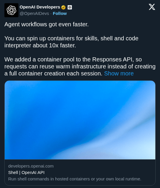 OpenAI Responses API Gets Container Pool for 10x Faster Agent Workflows