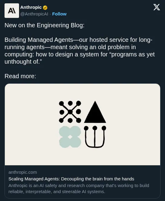 Anthropic virtualizes agent architecture to decouple reasoning from execution environments