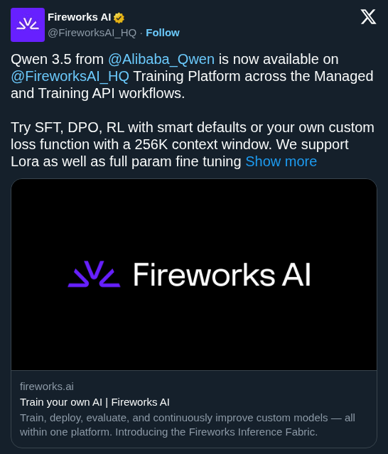 Fireworks AI Adds Qwen 3.5 Training to Build Custom Reasoning Agents