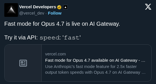 Vercel Launches Fast Mode for Opus 4.7 to Accelerate Agentic Workflows