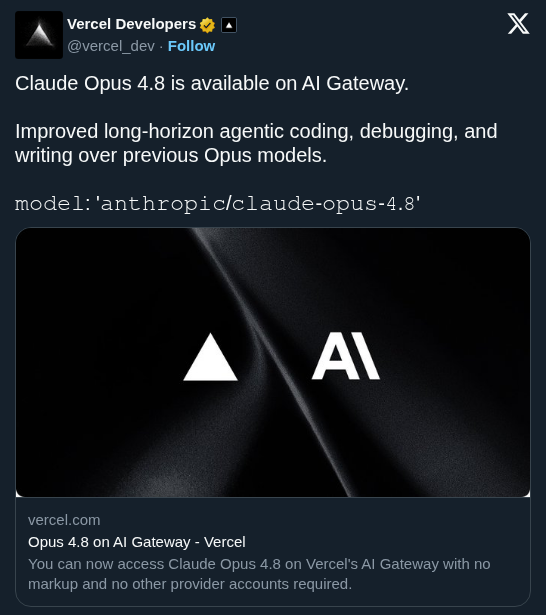 Vercel Adds Claude Opus 4.8 to AI Gateway for Long Horizon Agents
