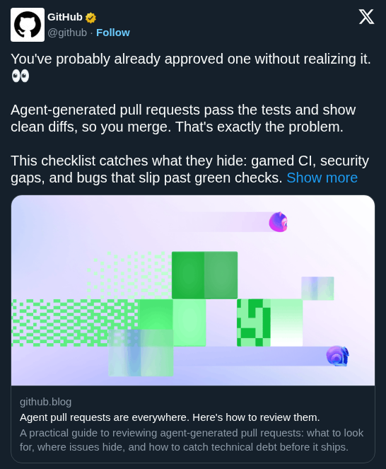 GitHub Warns of Hidden Risks in Agent-Generated Pull Requests, Offers Review Checklist