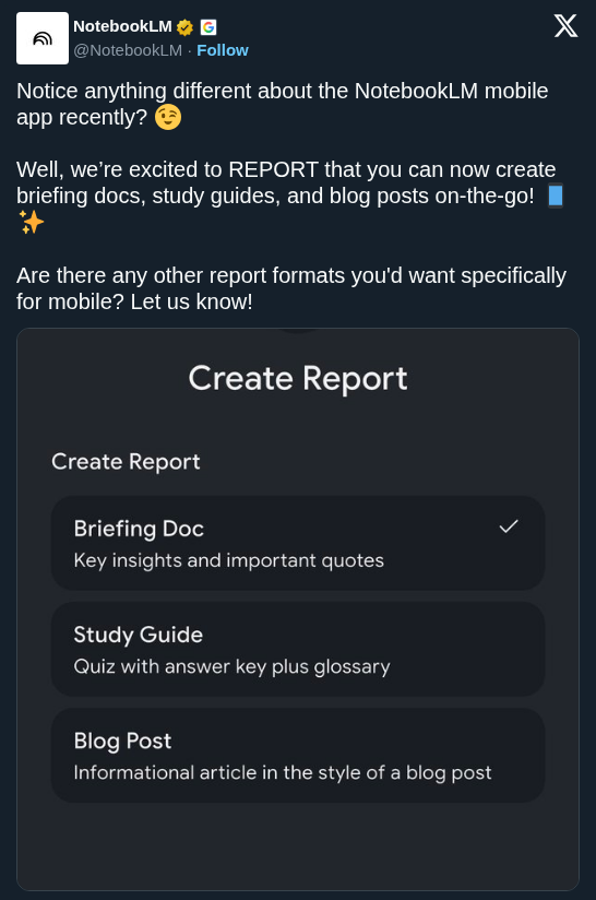 NotebookLM Mobile App Adds On-the-Go Briefing Docs, Study Guides, Blog Posts