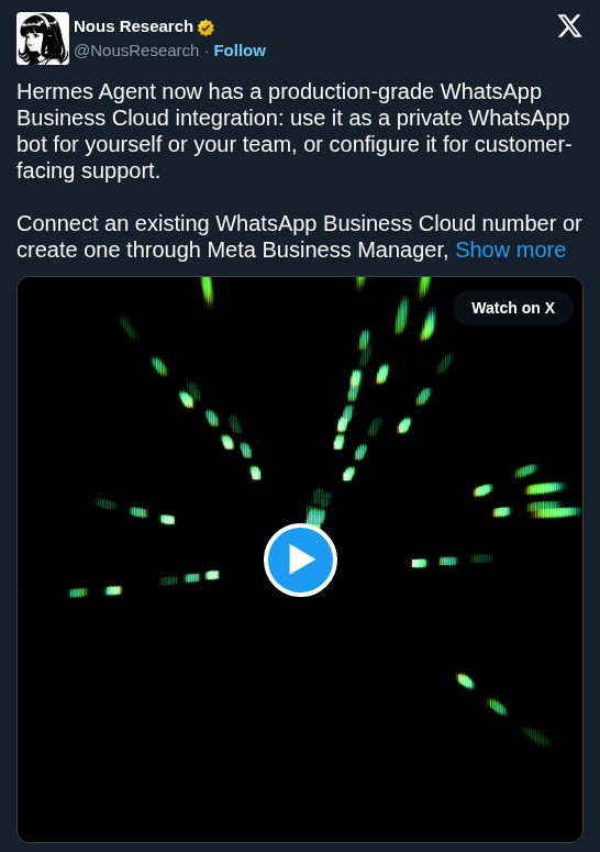 Nous Research Adds Production-Grade WhatsApp Business Cloud Integration to Hermes Agent
